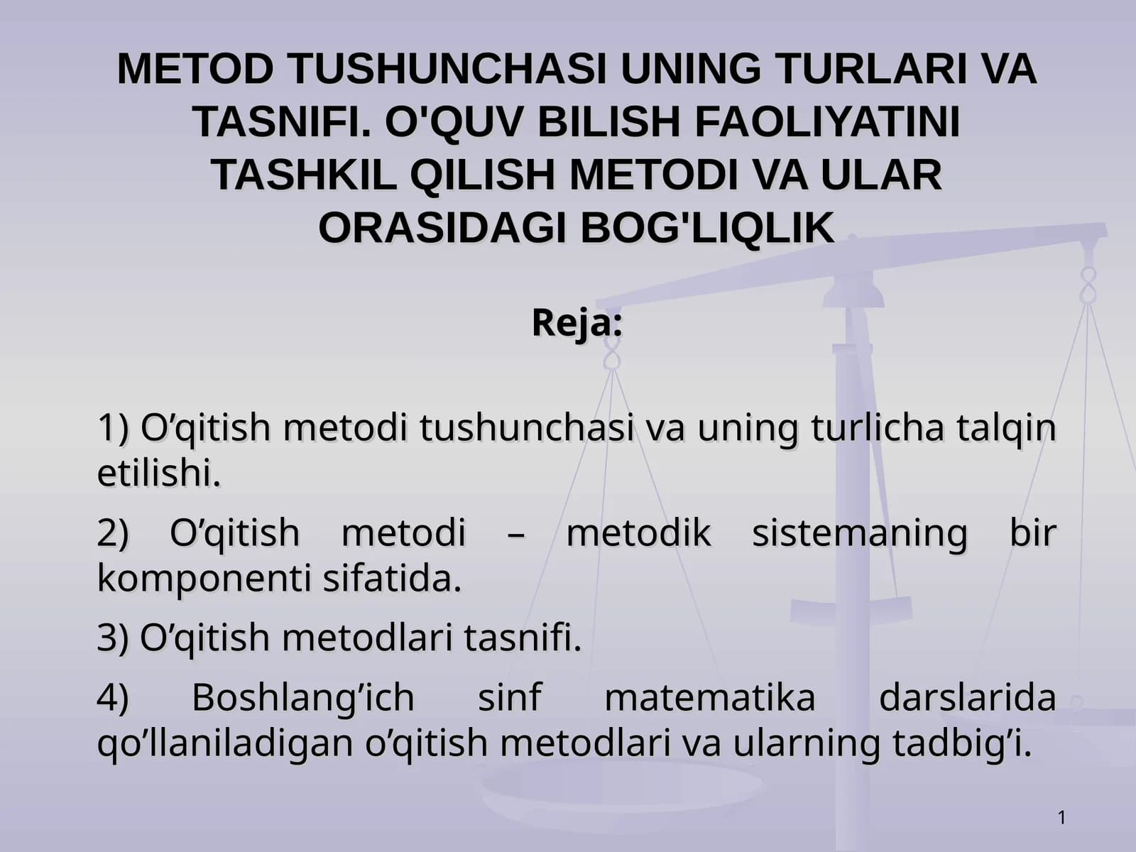 METOD TUSHUNCHASI UNING TURLARI VA TASNIFI