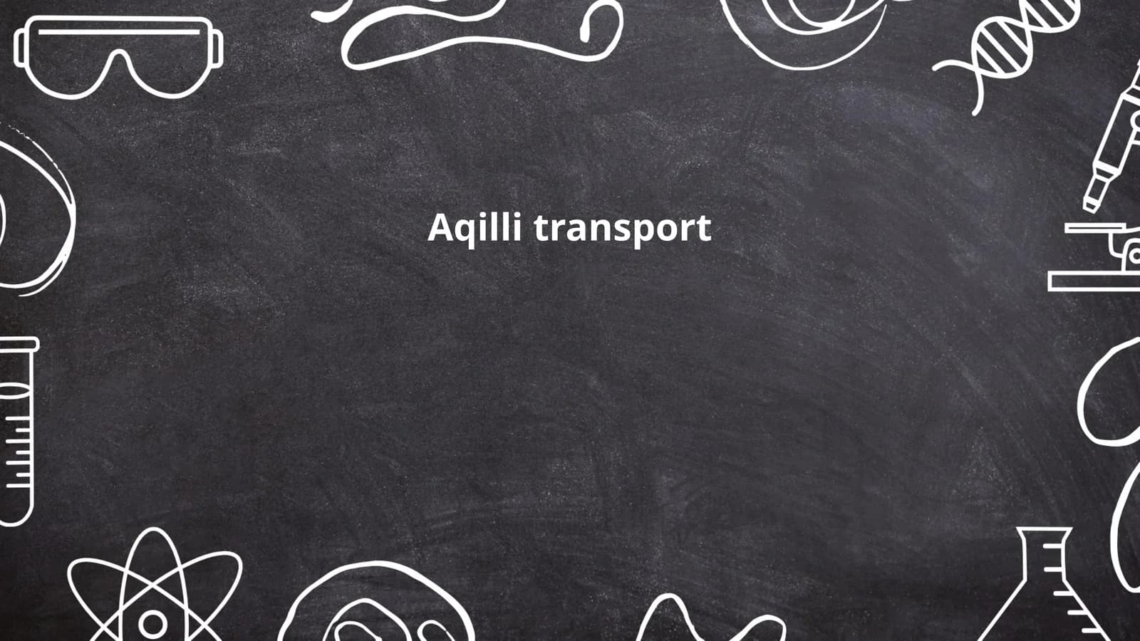 Aqlli transport tizimlari