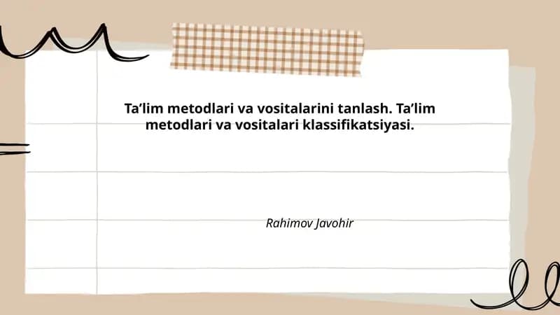 Ta’lim metodlari va vositalari