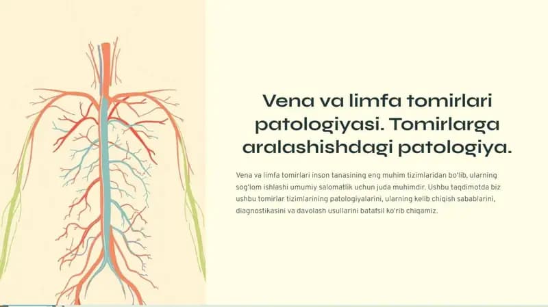 Vena va limfa tomirlari patologiyasi. Tomirlarga aralashishdagi patologiya