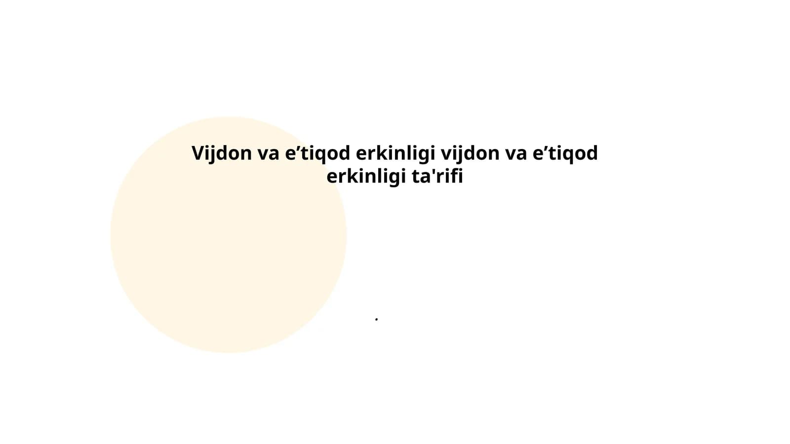 Vijdon va eʼtiqod erkinligi ta'rifining asosiy tushunchalari