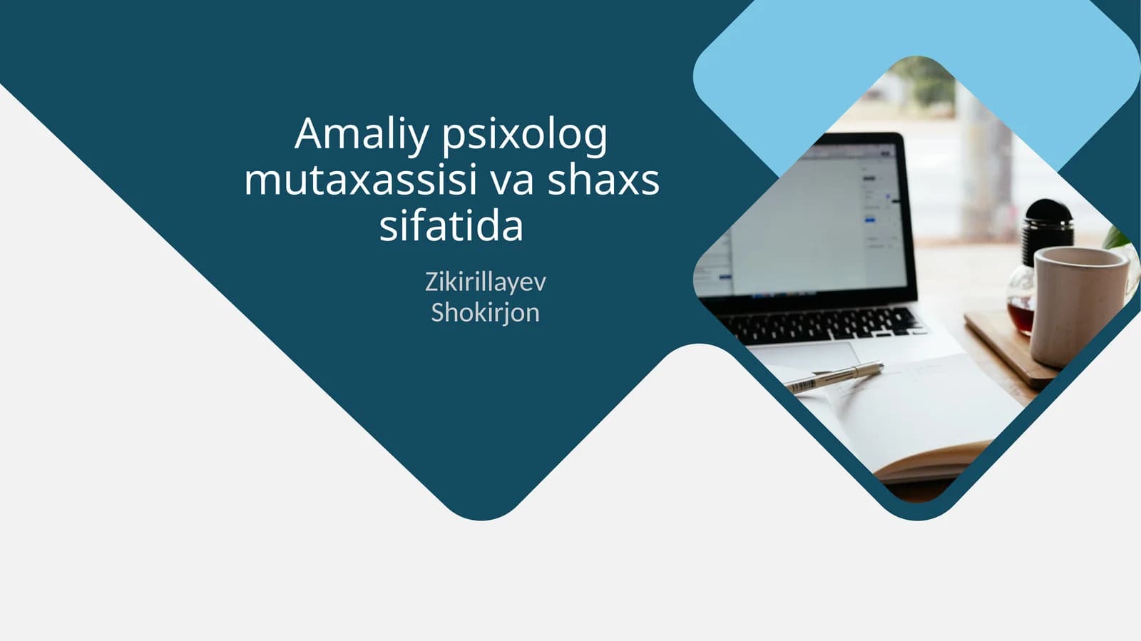 Amaliy psixolog mutaxassisi va shaxs sifatida