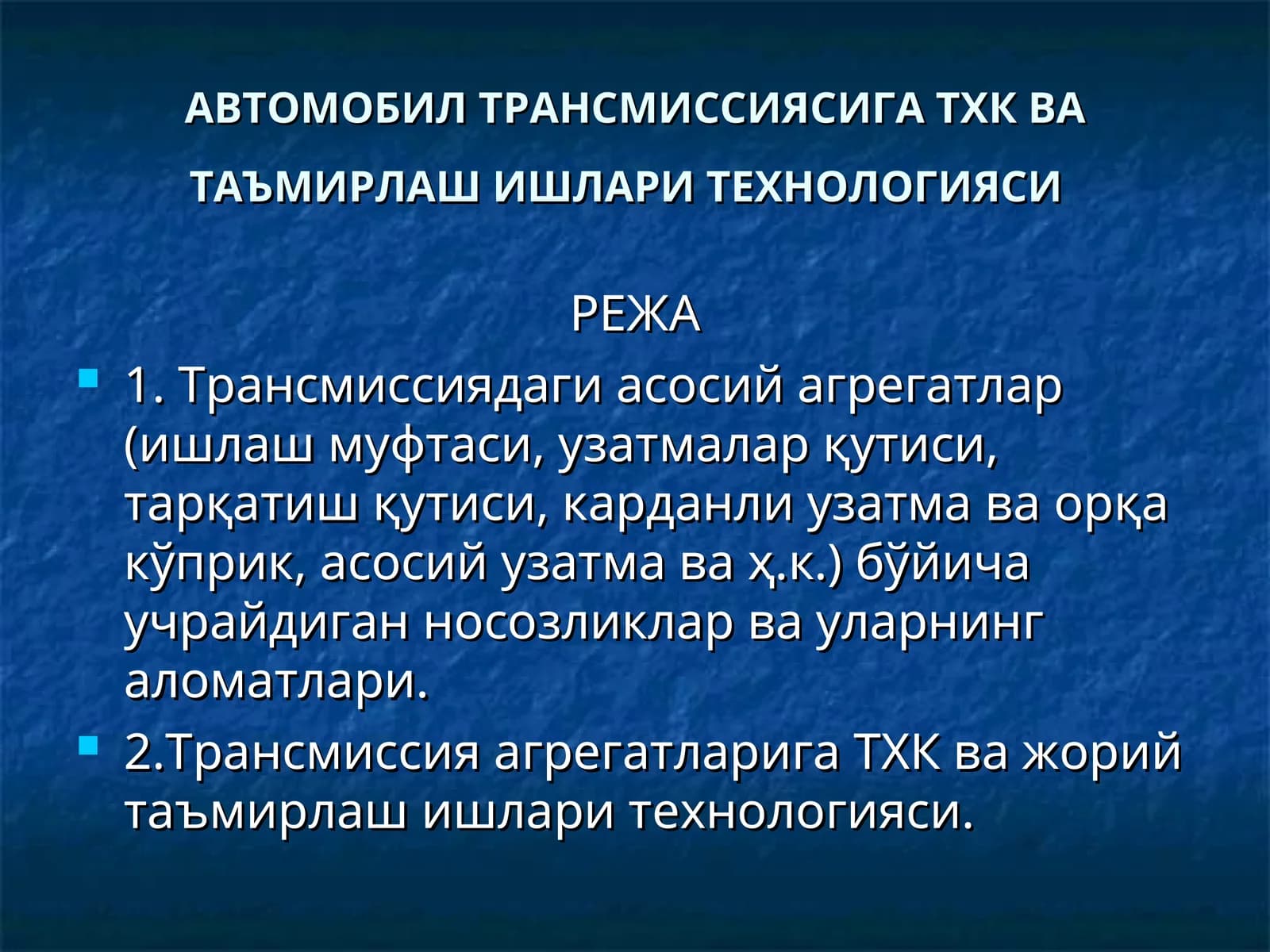 Avtomobil transmissiya qismiga txk