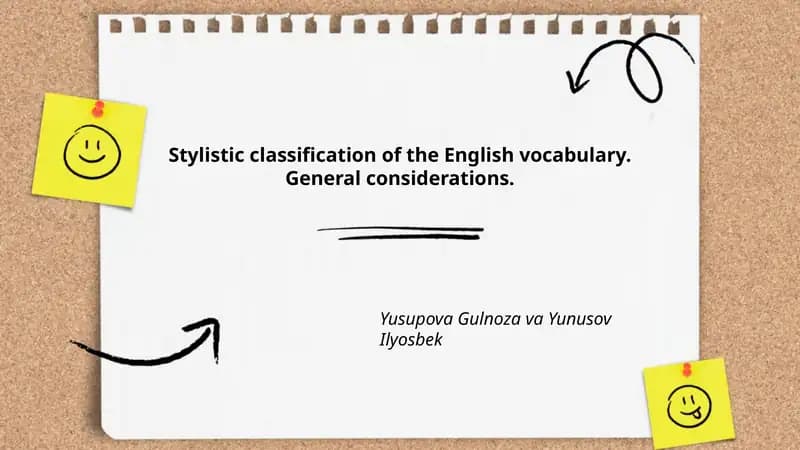 Stylistic classification of the English vocabulary. General considerations.