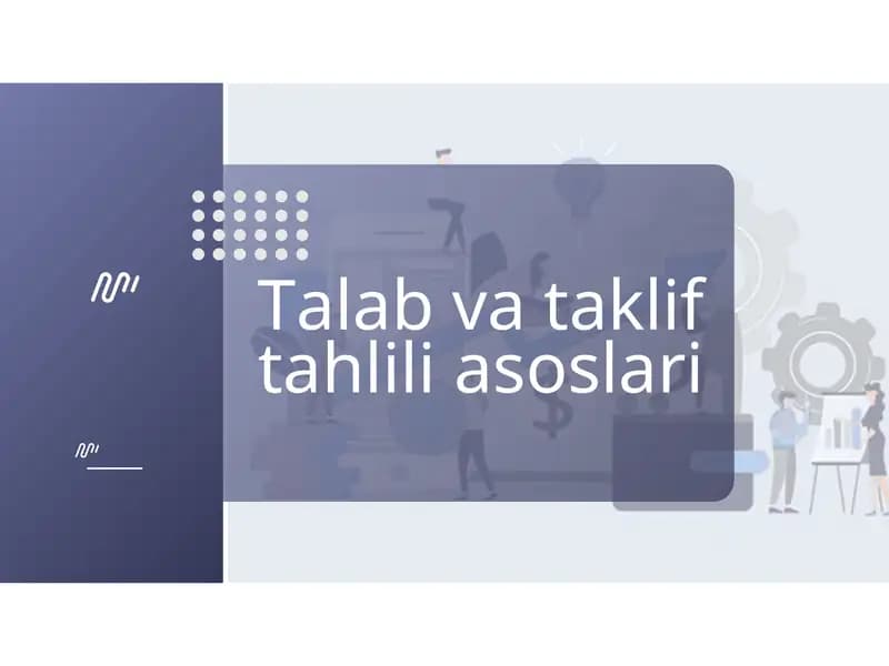 Talab va taklif tahlili asoslari
