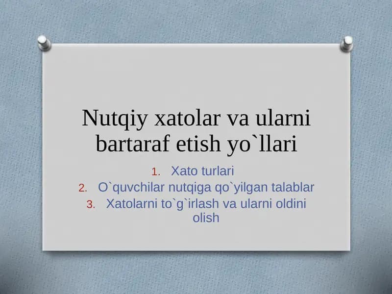 Nutqiy xatolar va ularni bartaraf etish yo`llari