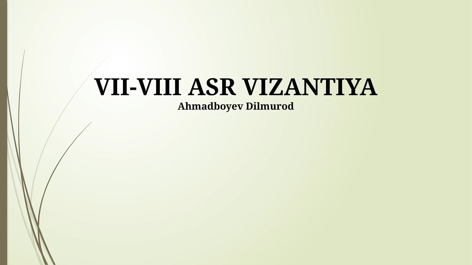 VII-VIII ASR VIZANTIYA
