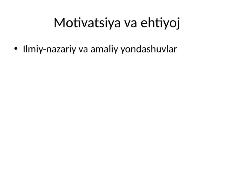 Ehtiyoj va motivatsiya