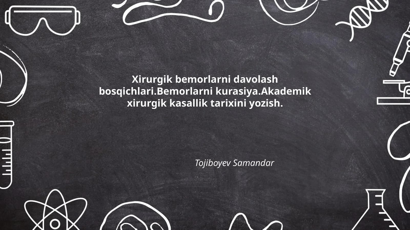 Xirurgik bemorlarni davolash bosqichlari