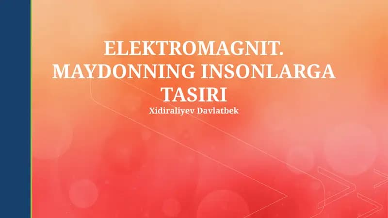 ELEKTROMAGNIT. MAYDONNING INSONLARGA TASIRI