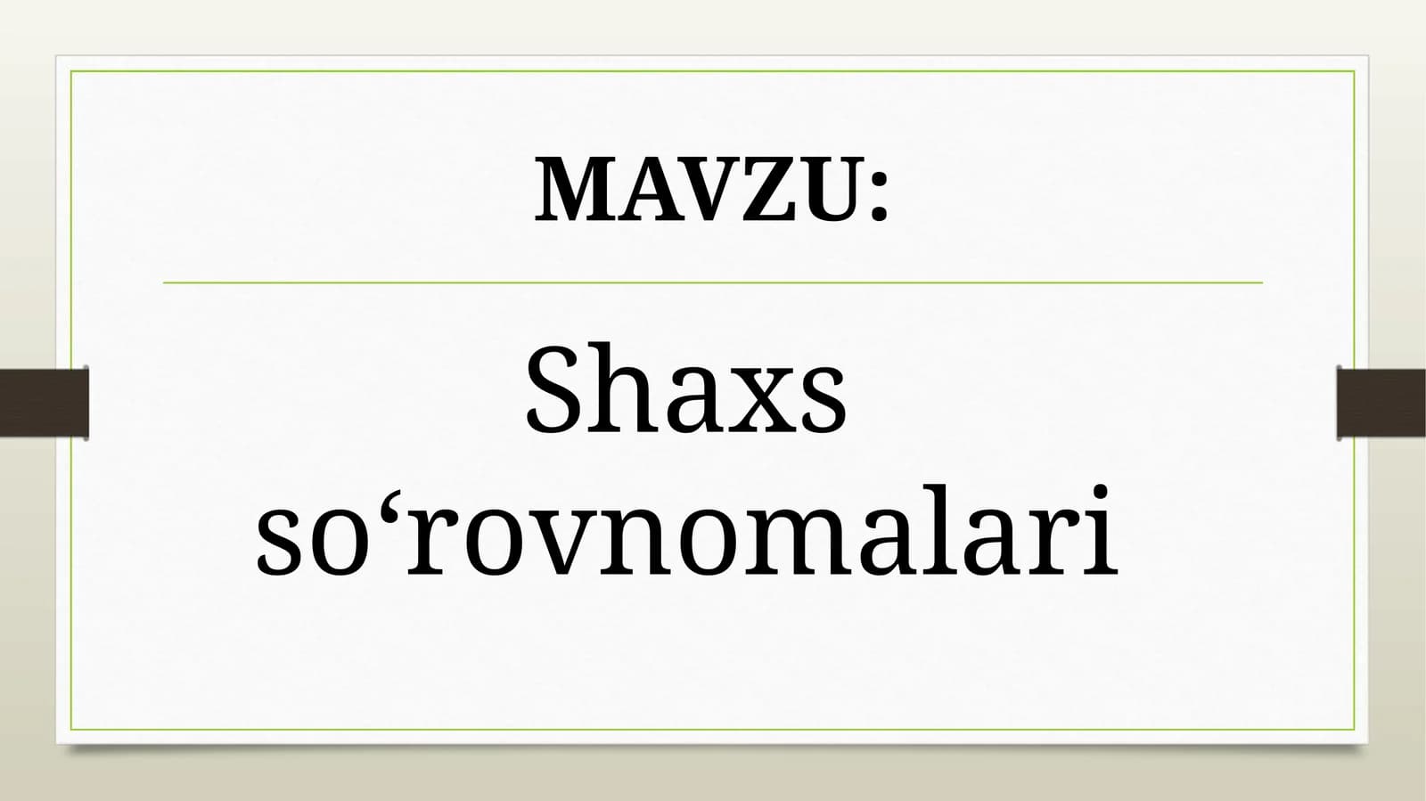 Shaxs so‘rovnomalari