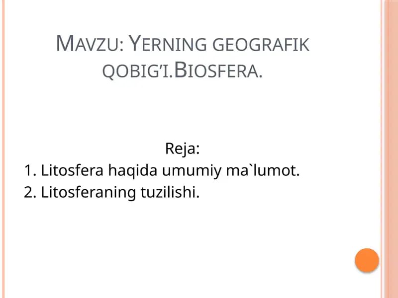 Yerning geografik qobig’i. Biosfera