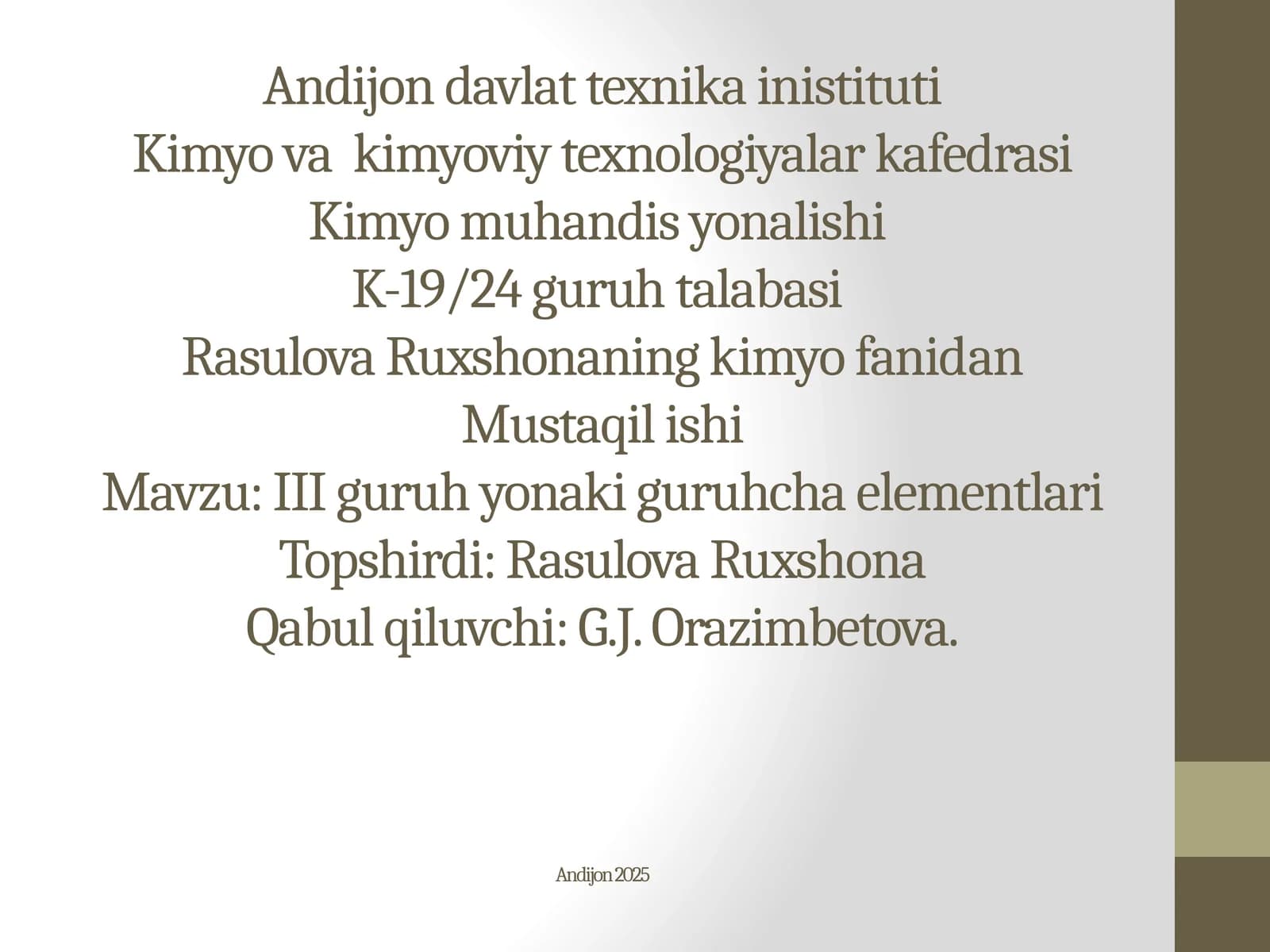III –Guruh yonaki elementlari (Sc,Y,La,Ac)