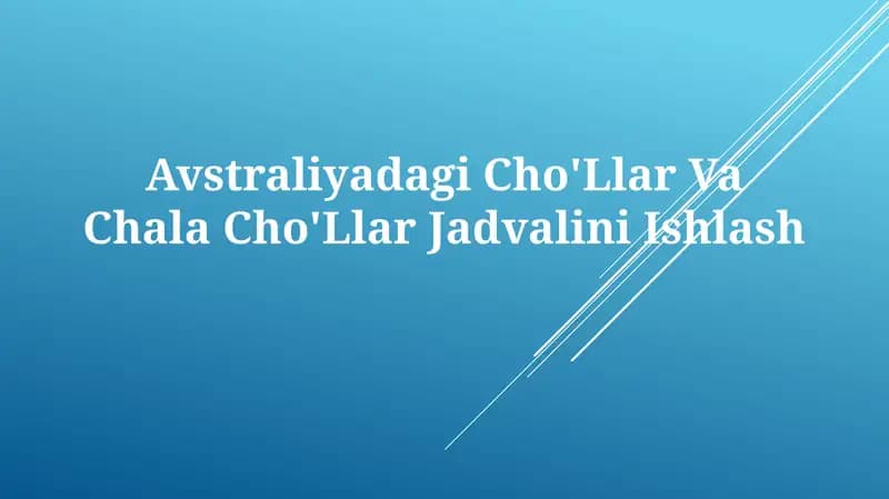 Avstraliyadagi Cho'Llar Va Chala Cho'LlarJadvaliniIshlash