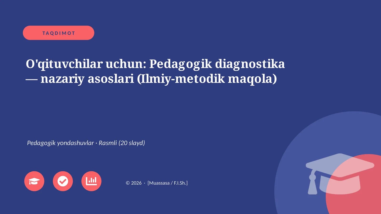 Pedagogik diagnostika — nazariy asoslari (Ilmiy-metodik maqola)