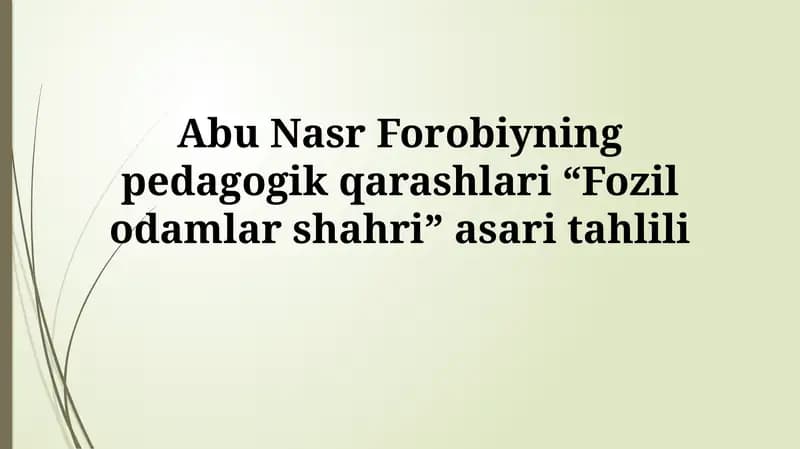 Abu Nasr Forobiyning pedagogik qarashlari