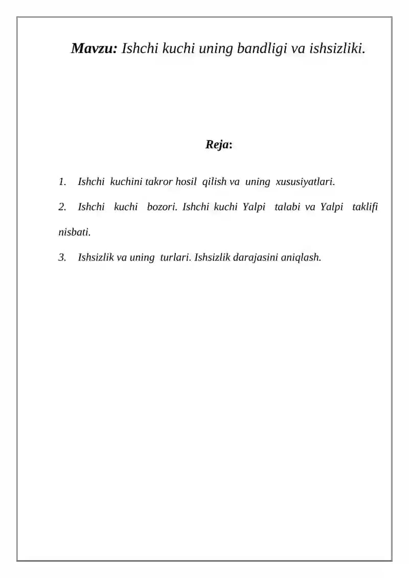 Ishchi kuchi uning bandligi va ishsizliki