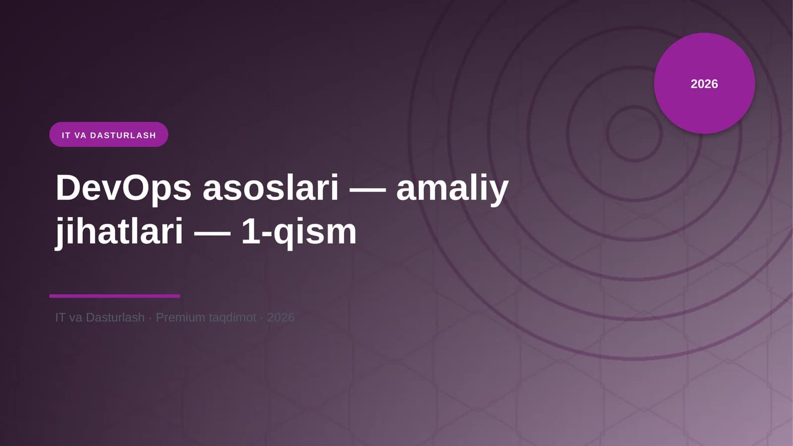 DevOps asoslari — amaliy jihatlari — 1-qism