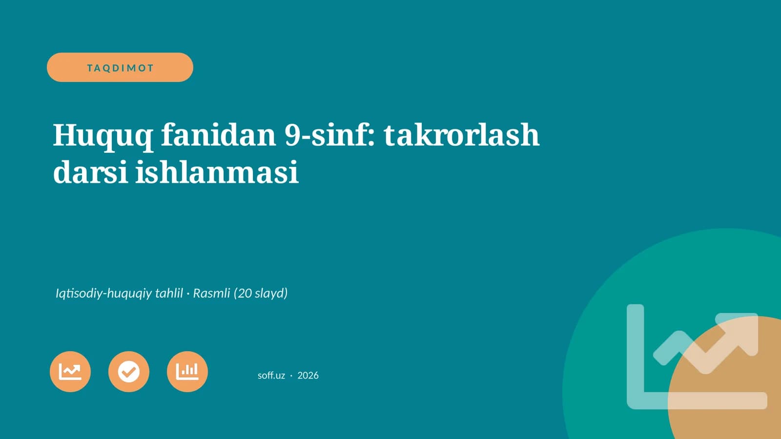 Huquq fanidan 9-sinf: takrorlash darsi ishlanmasi