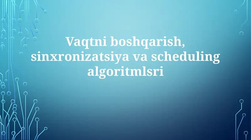 Vaqtniboshqarish, sinxronizatsiyava scheduling algoritm sri