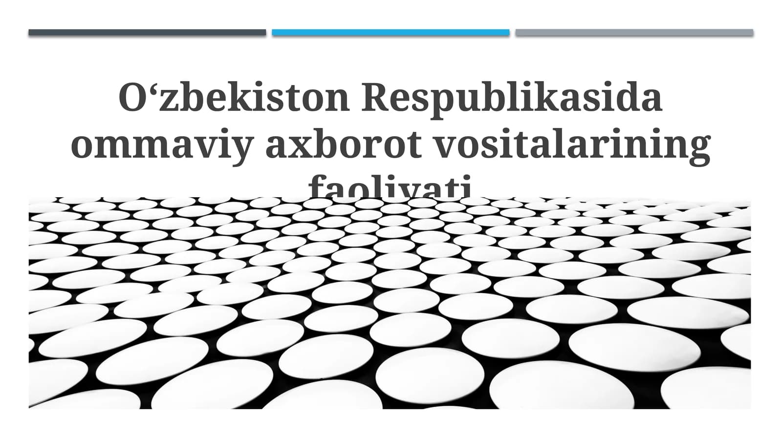 Ommaviy axborot vositalarining faoliyati