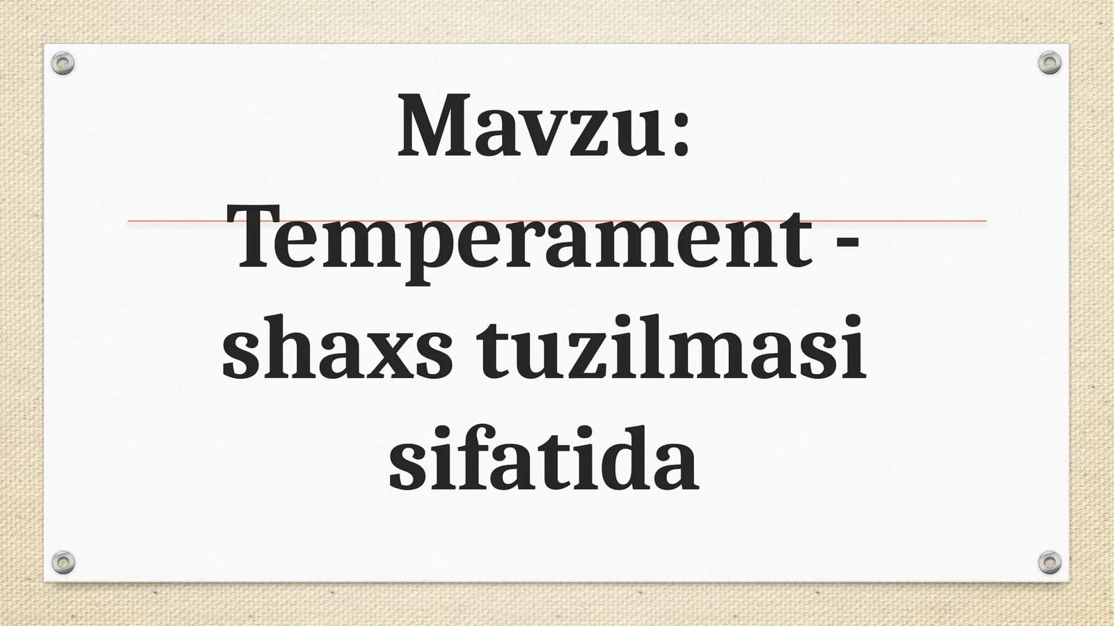 Temperament - shaxs tuzilmasi sifatida