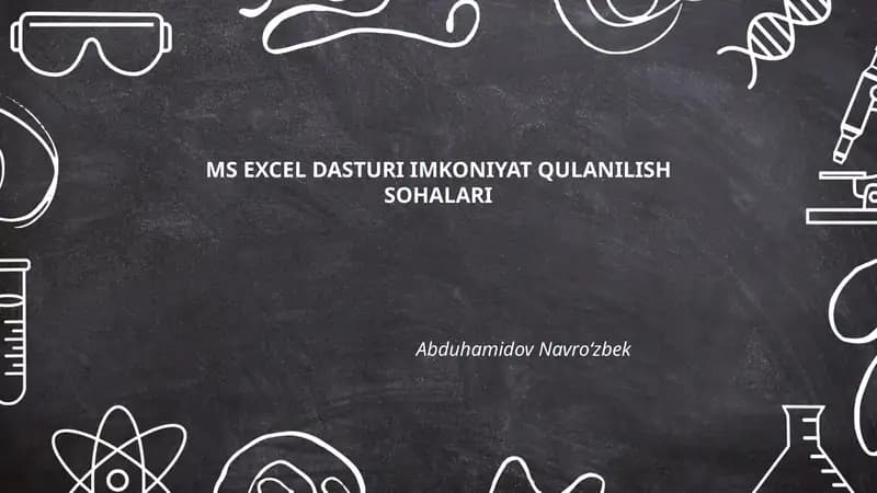 MS EXCEL DASTURI IMKONIYAT QULANILISH SOHALARI