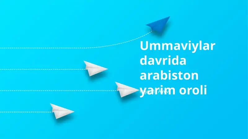 Ummaviylar davrida arabiston yarim oroli