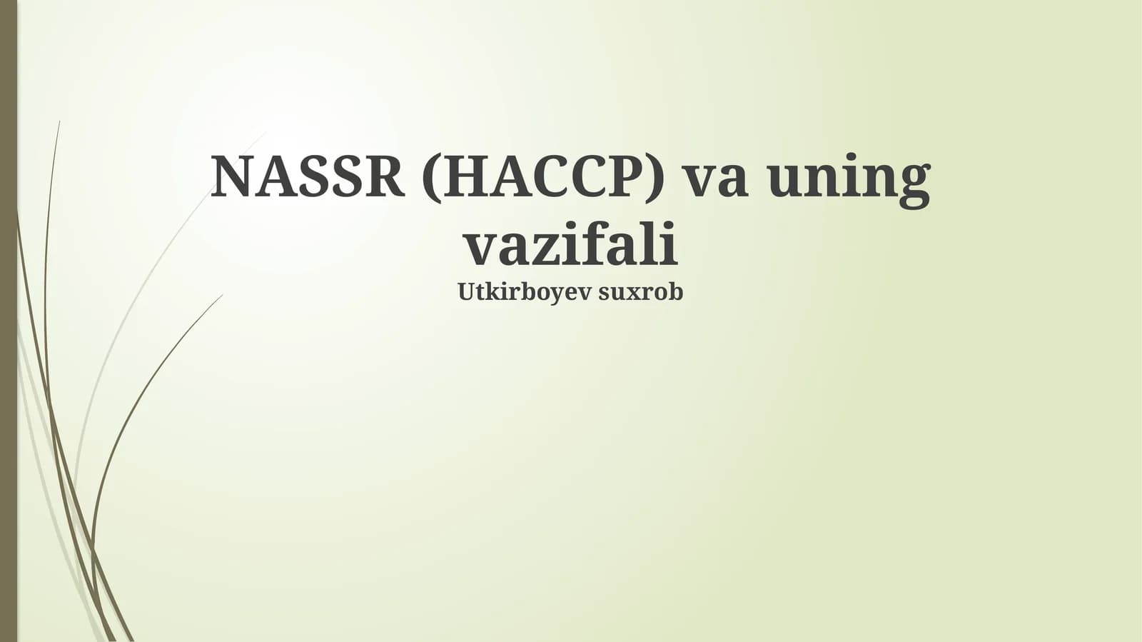 HACCP: Ta'rifi va maqsadi