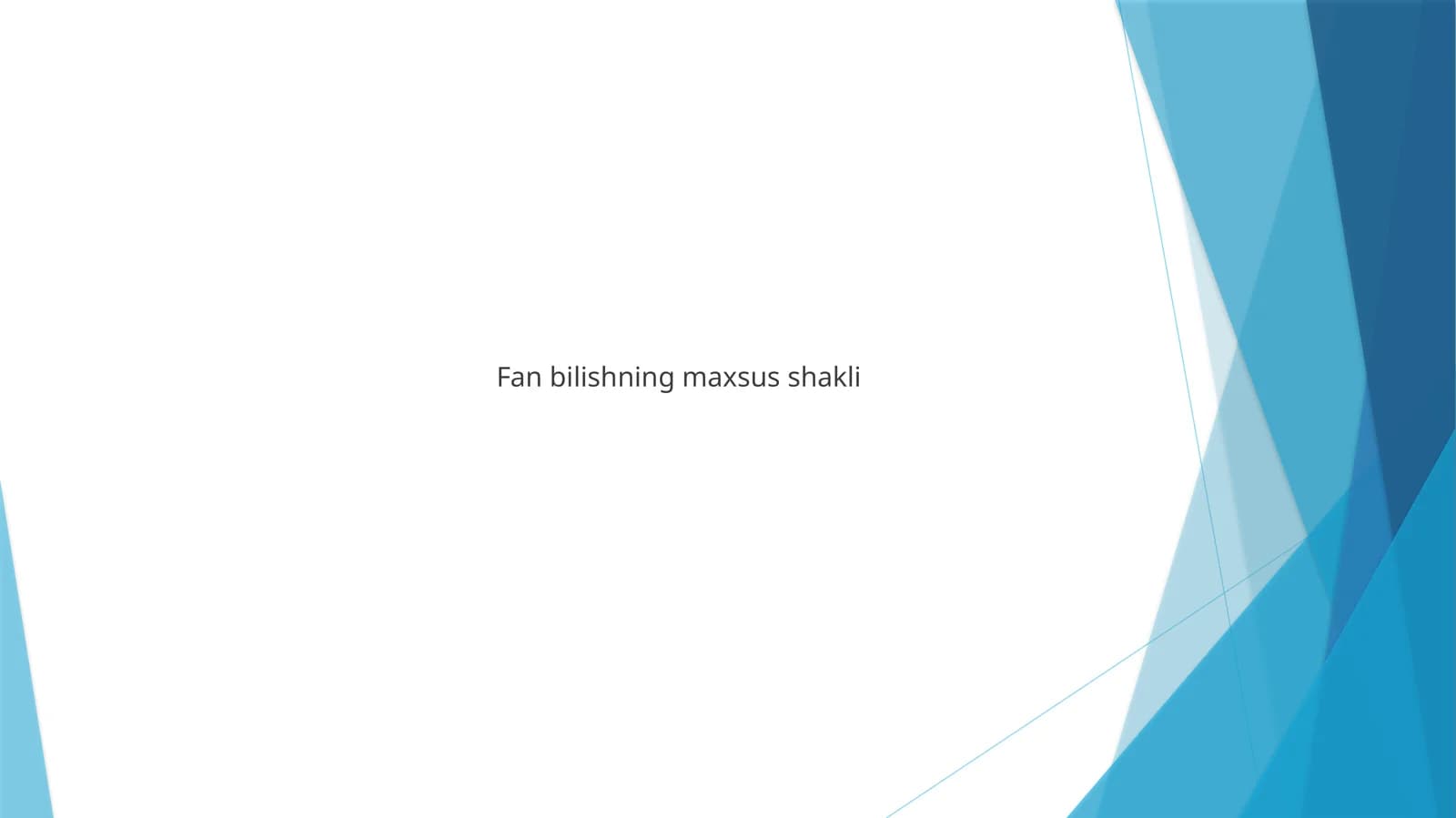 Fan bilishning maxsus shakli