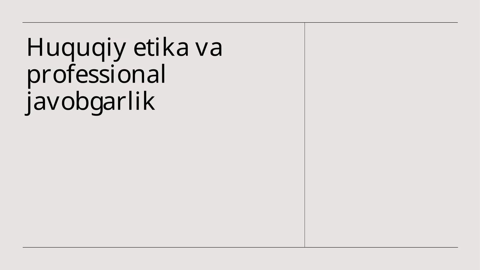 Huquqiy etika va professional javobgarlik
