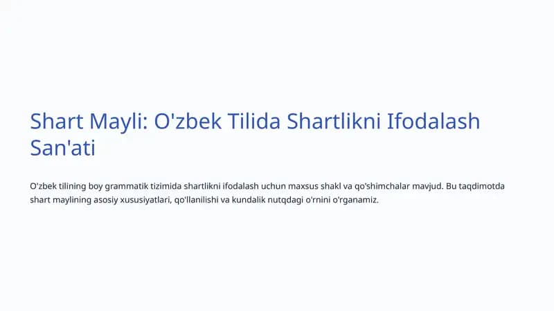Shart Mayli: O'zbek Tilida Shartlikni Ifodalash San'ati