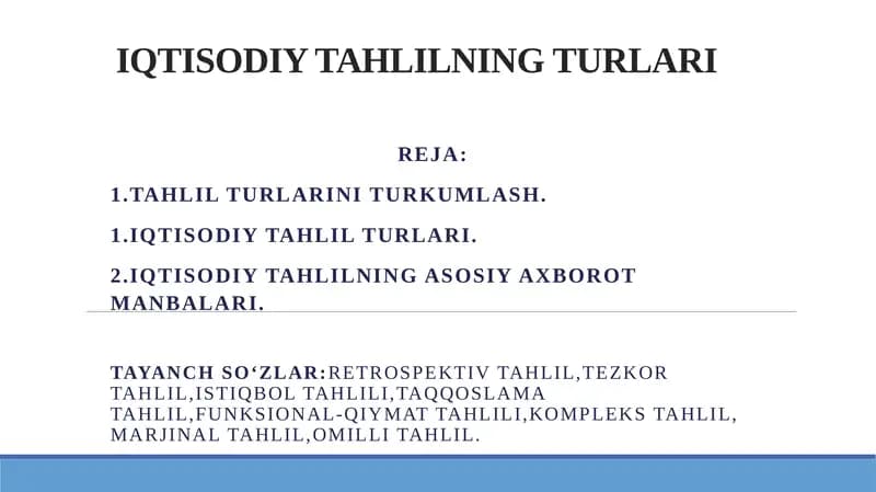 IQTISODIY TAHLILNING TURLARI