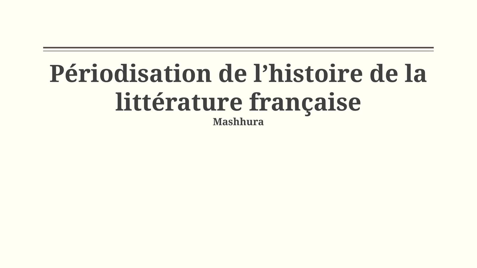 Périodisation de lʼhistoire de la littérature française