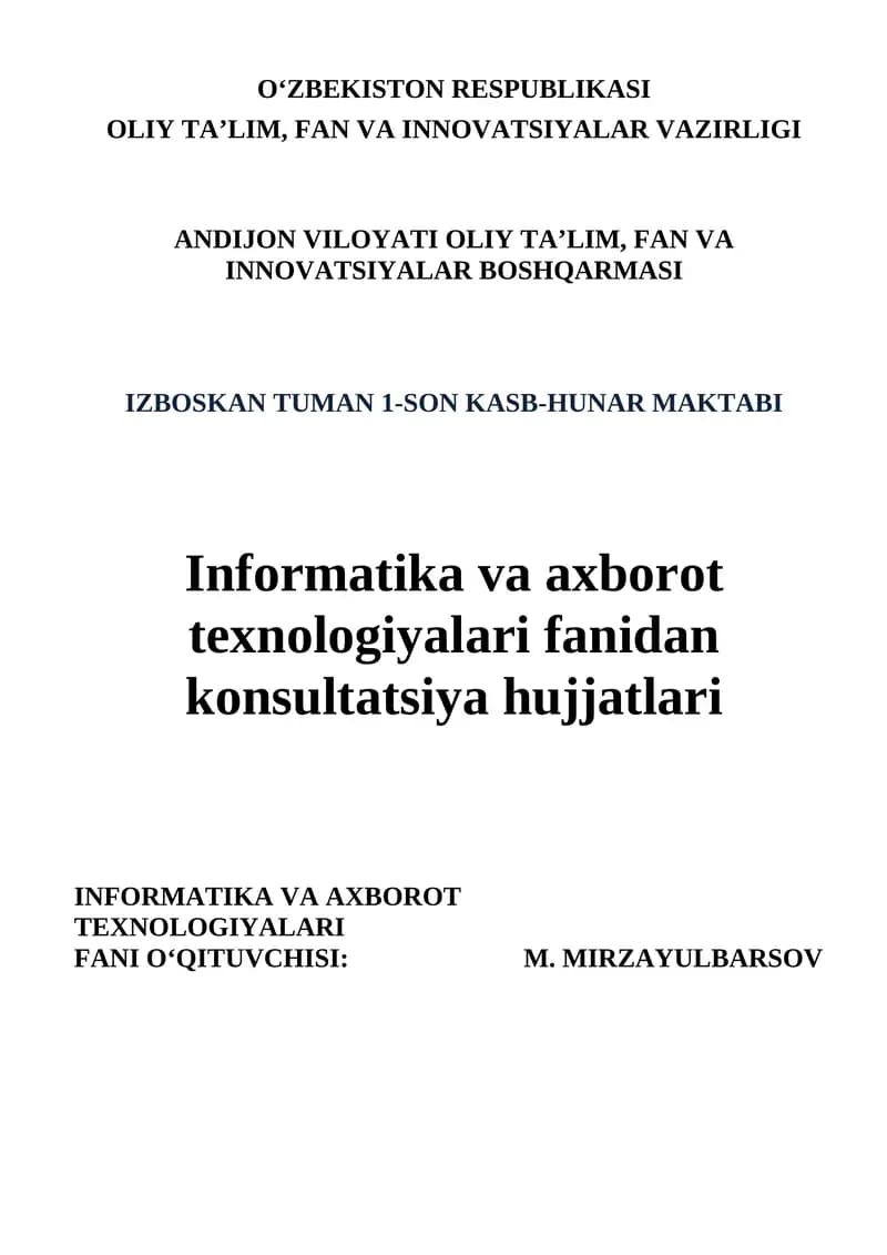 Informatika va axborot texnologiyalari fanidan konsultatsiya hujjatlari
