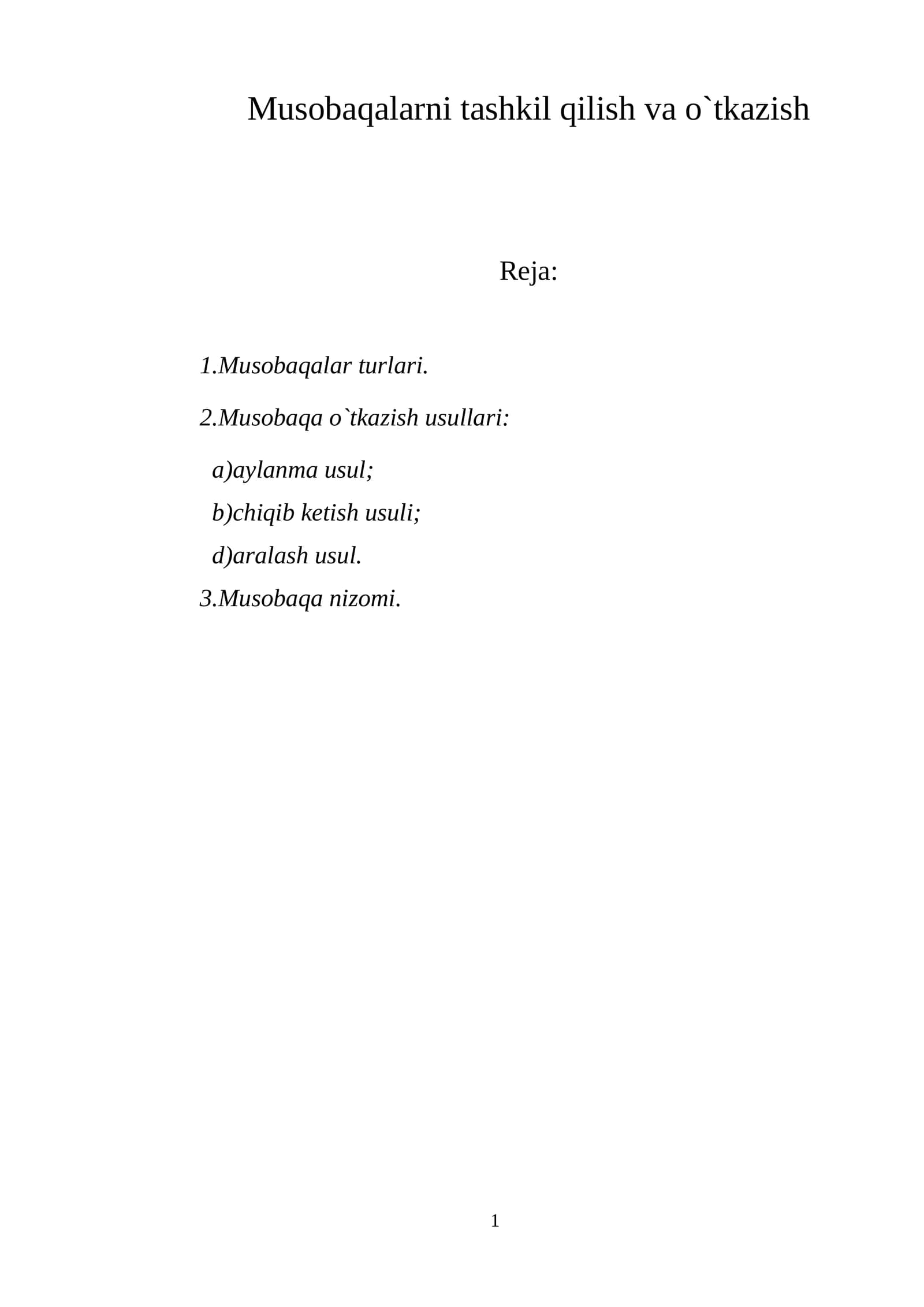 Musobaqalarni tashkil qilish va o`tkazish