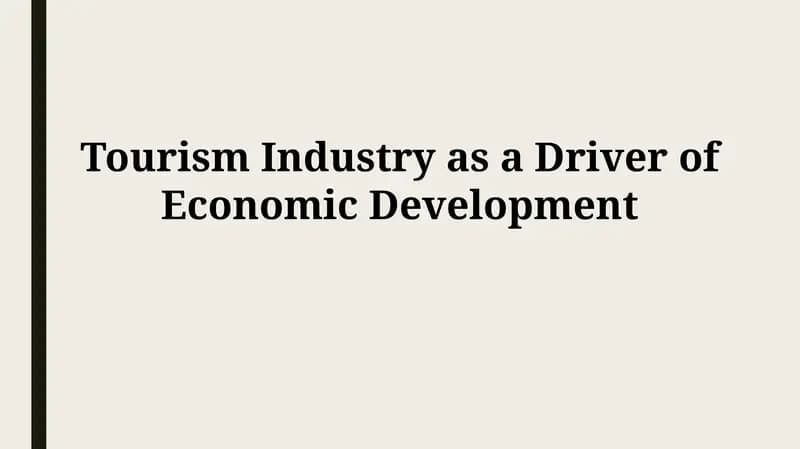 Tourism Industry as a Driver of Economic Development