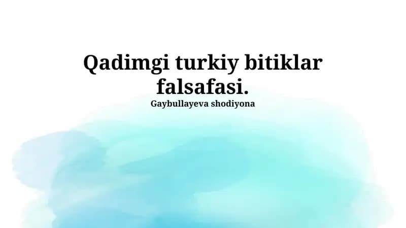 Qadimgi turkiy bitiklar falsafasi