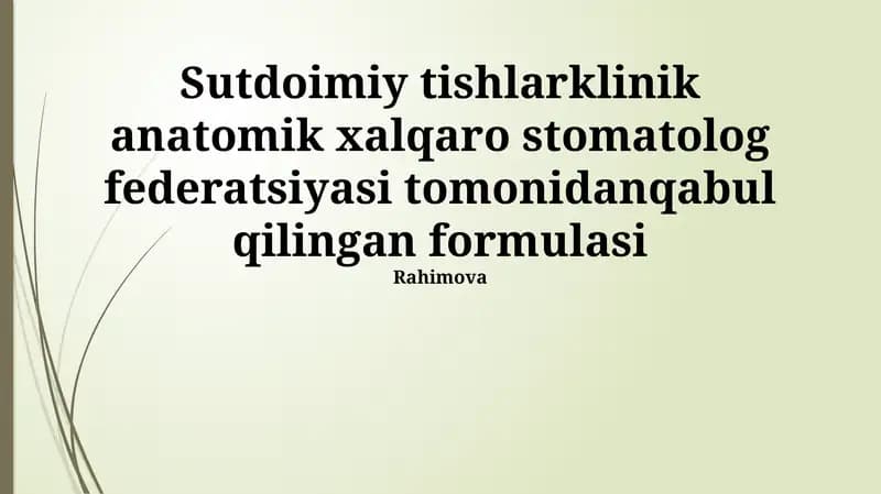 Sutdoimiy tishlar klinik anatomik formulasi