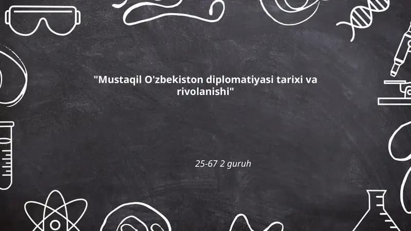 Mustaqil O'zbekiston diplomatiyasi tarixi va rivolanishi
