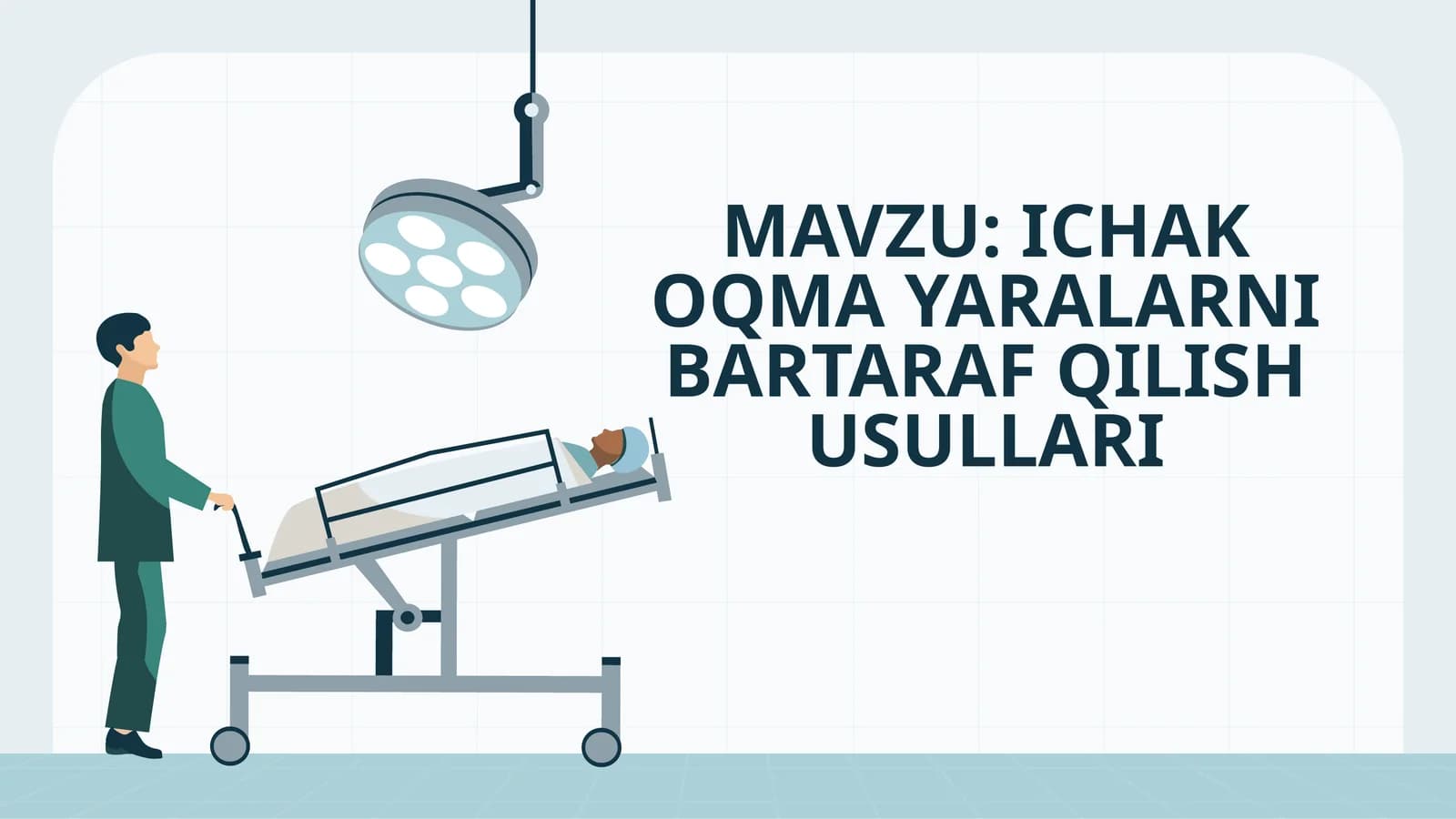 ICHAK OQMA YARALARNI BARTARAF QILISH USULLARI