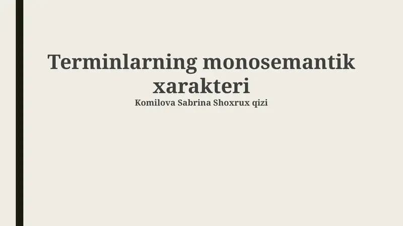 Terminlarning monosemantik xarakteri