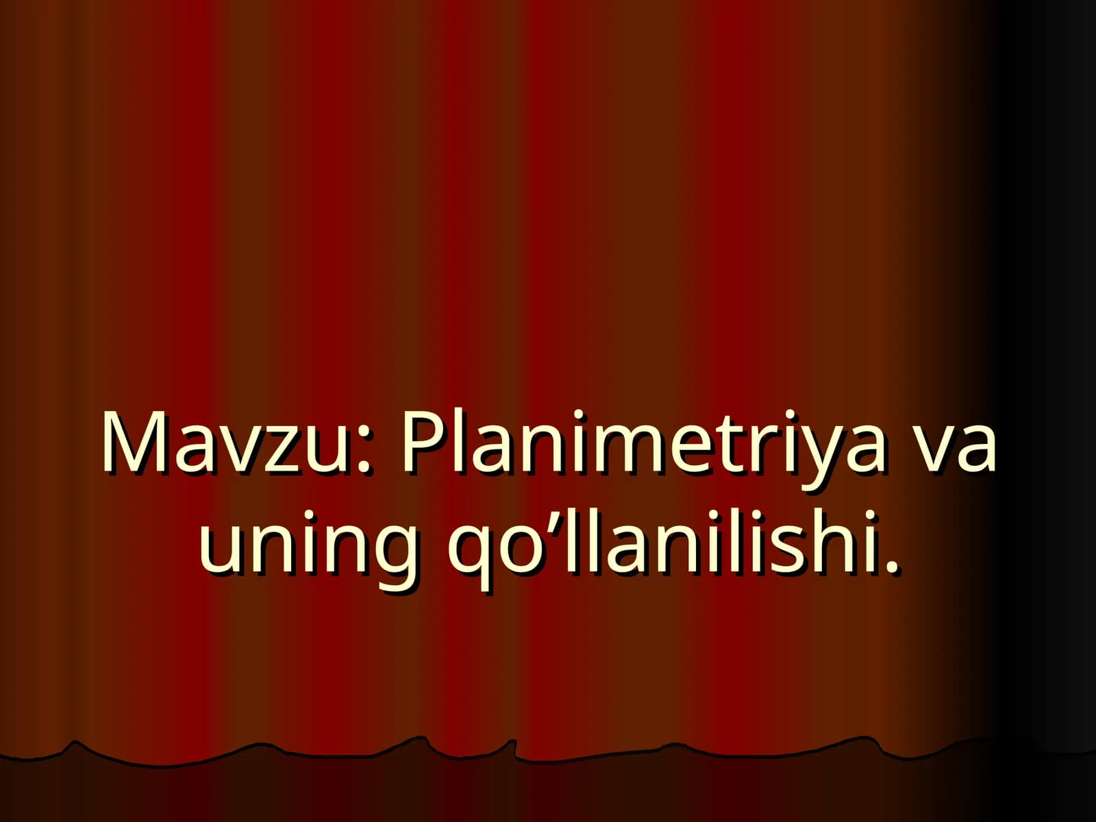 Planimetriya va uning qo’llanilishi