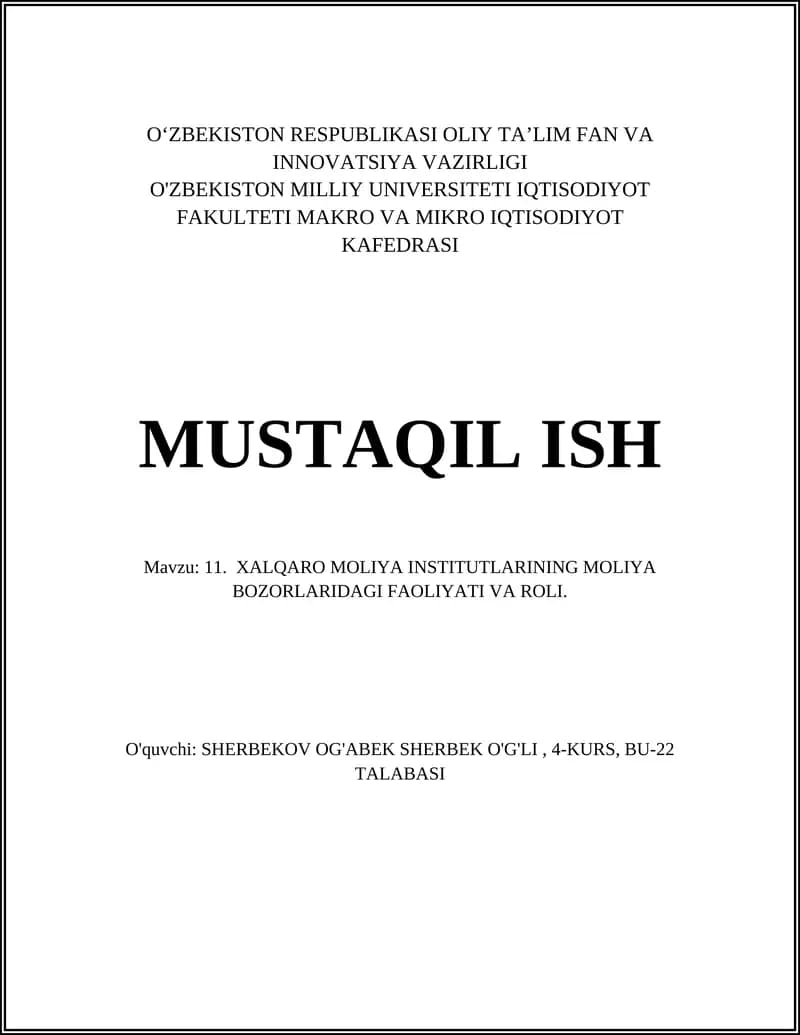 XALQARO MOLIYA INSTITUTLARINING MOLIYA BOZORLARIDAGI FAOLIYATI VA ROLI