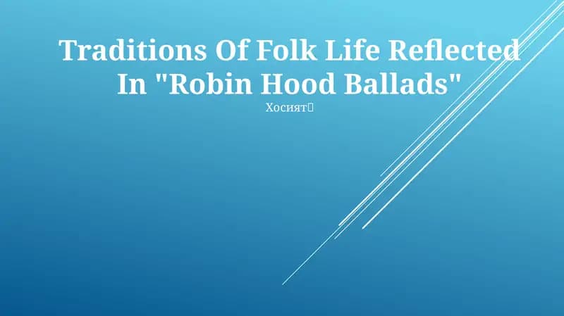 Traditions Of Folk Life Reflected In "Robin Hood Ballads"