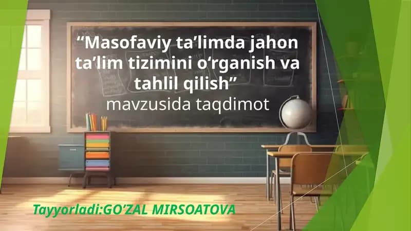 Masofaviy taʼlimda jahon taʼlim tizimini oʻrganish va tahlil qilish