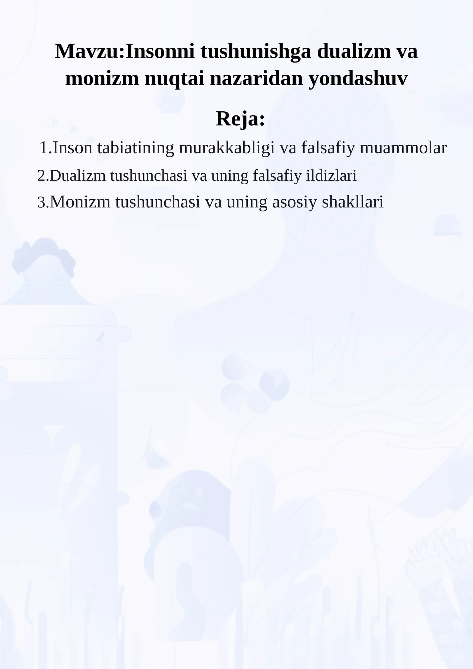 Inson tabiatining murakkabligi va falsafiy muammolar