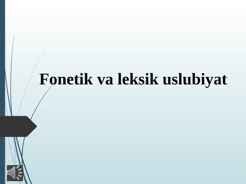 Fonetik va leksik uslubiyati