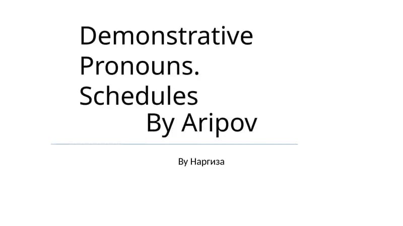 Demonstrative Pronouns