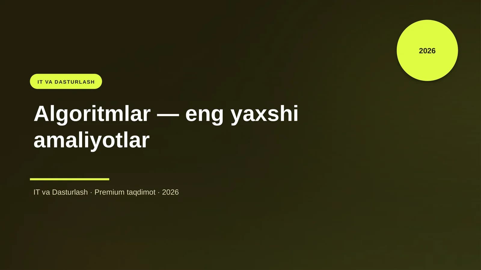 Algoritmlar — eng yaxshi amaliyotlar